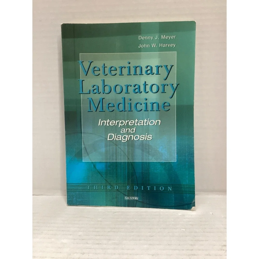 Veterinary Laboratory Medicine : Interpretation and Diagnosis Paperback 3rd Ed.
